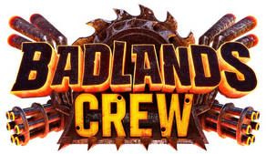 Badlands Crew